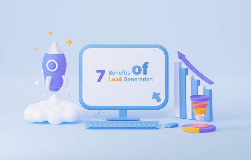 Benefits Of Lead Generation Is It Worth It LeadBazz